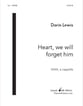 Heart, we will forget him SSAA choral sheet music cover